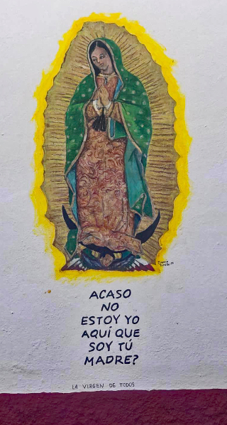 Nuestra Sen?ora de Guadalupe Mural Next Door